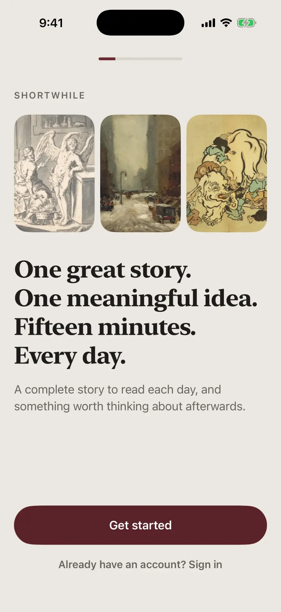 Shortwhile's first onboarding screen: three cover artworks above 'One great story. One meaningful idea. Fifteen minutes. Every day.', with Get started and a sign-in link.